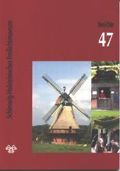 Cover von Berichte aus dem Schleswig- Holsteinischen Freilichtmuseum