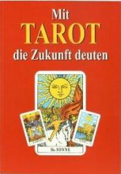 Cover von Mit Tarot die Zukunft deuten
