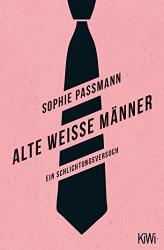 Cover von Alte weiße Männer: Ein Schlichtungsversuch