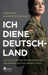 Cover von Ich diene Deutschland: Ein Plädoyer für die Bundeswehr – und warum sie sich ändern muss