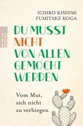 Cover von Du musst nicht von allen gemocht werden: Vom Mut, sich nicht zu verbiegen