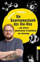 Cover von Die Quantenmechanik des Dixi-Klos: ... und weitere physikalische Erkenntnisse von unterwegs