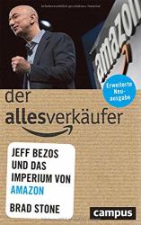 Cover von Der Allesverkäufer: Jeff Bezos und das Imperium von Amazon