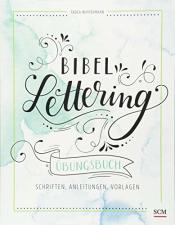 Cover von Bibel-Lettering Übungsbuch: Schriften, Anleitungen, Vorlagen