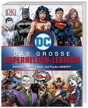 Cover von DC Comics Das große Superhelden-Lexikon: Erweitert und aktualisiert