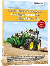 Cover von Das inoffizielle Handbuch zum Landwirtschaftssimulator 19: Alle Tipps und Tricks zum Spiel!