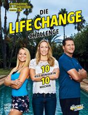 Cover von The Biggest Loser: Die Life Change Challenge: 10 Kilo weniger in 10 Wochen! (Gräfe und Unzer Einzeltitel)