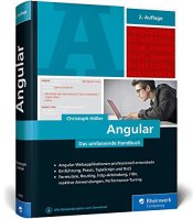 Cover von Angular: Das große Handbuch zum JavaScript-Framework. Einführung und fortgeschrittene TypeScript-Techniken (Ausgabe 2019)