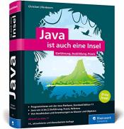 Cover von Java ist auch eine Insel: Programmieren lernen mit dem Standardwerk für Java-Entwickler. Ausgabe 2019, aktuell zu Java 11.