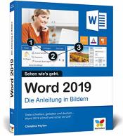 Cover von Word 2019: Die Anleitung in Bildern. Komplett in Farbe. Ideal für alle Einsteiger, auch Senioren