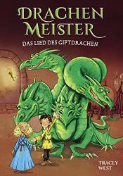 Cover von Drachenmeister Band 5 - Das Lied des Giftdrachen: Kinderbücher ab 6-8 Jahre