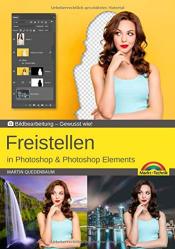 Cover von Freistellen mit Adobe Photoshop CC und Photoshop Elements - Gewusst wie